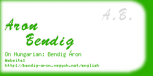 aron bendig business card